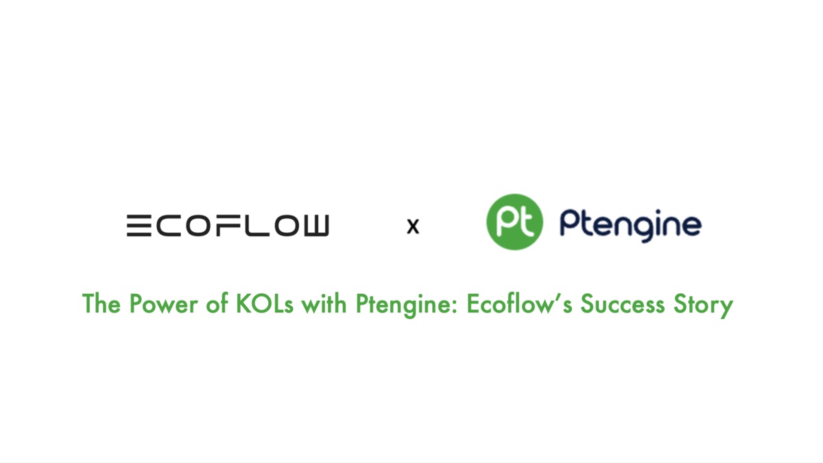 blog Harnessing the Power of KOLs with Ptengine: Ecoflow’s Success Story image